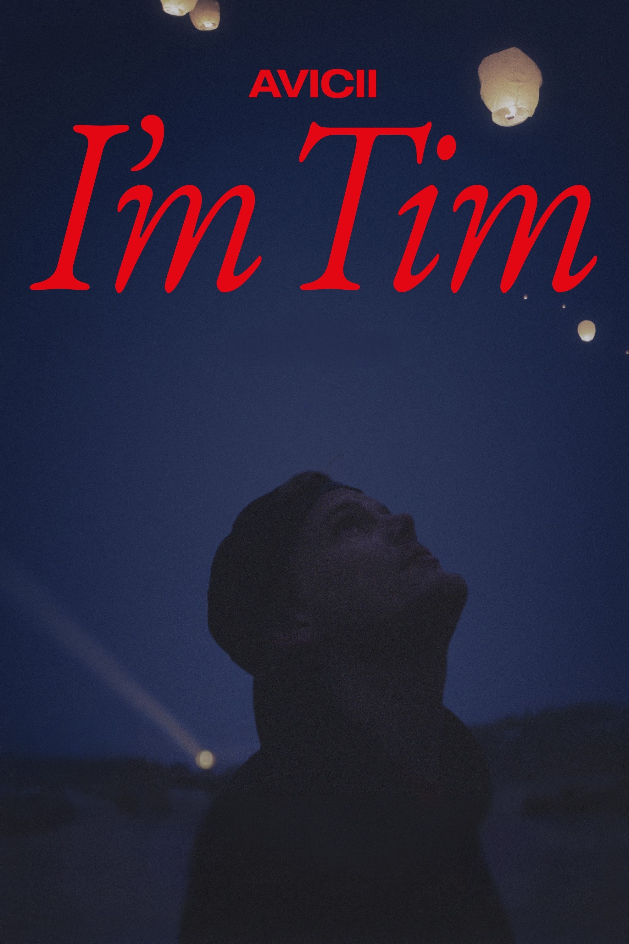 Avicii – Tôi là Tim - Avicii - I'm Tim