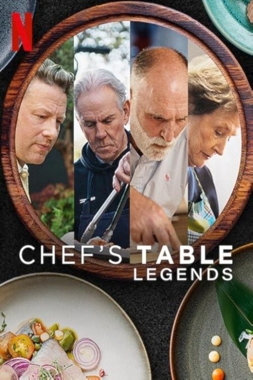 Bàn Của Bếp Trưởng: Các Huyền Thoại - Chef's Table: Legends