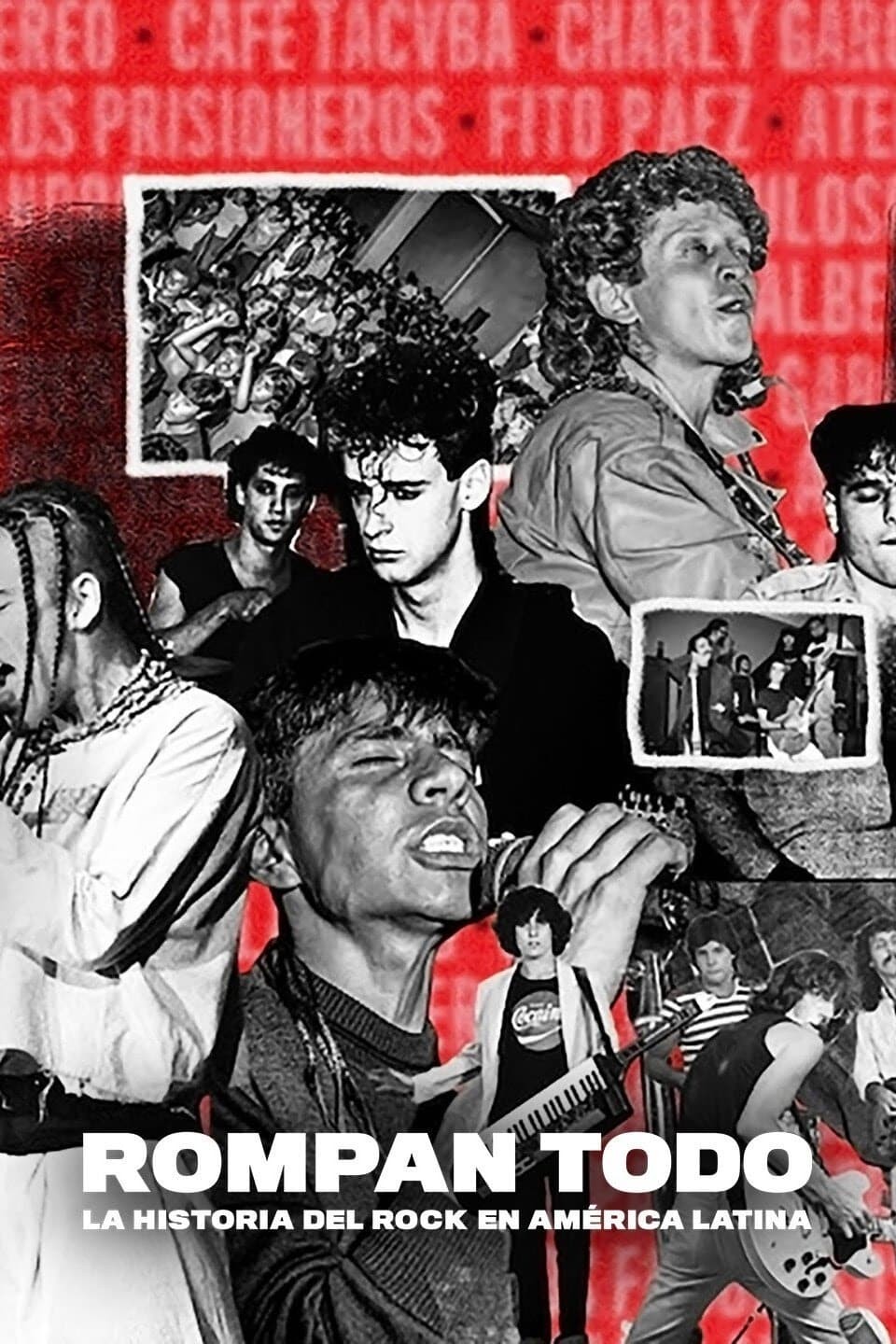 Break it all: Lịch sử nhạc rock Mỹ Latinh - BREAK IT ALL: The History of Rock in Latin America