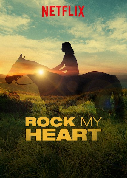 Chú Ngựa Trong Trái Tim Tôi - Rock My Heart