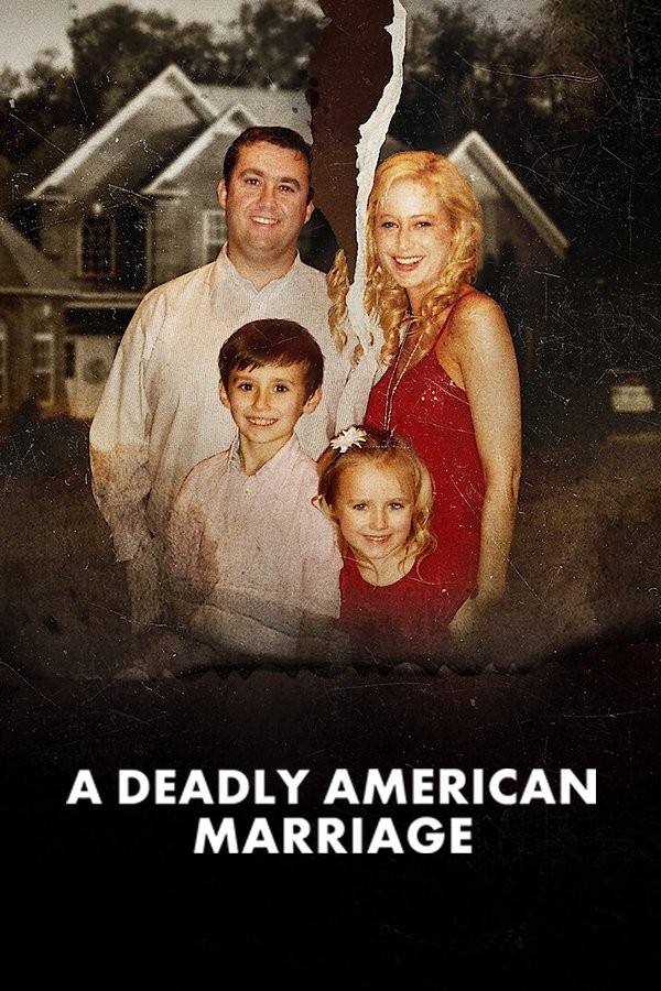 Cuộc Hôn Nhân Chết Chóc Kiểu Mỹ - A Deadly American Marriage