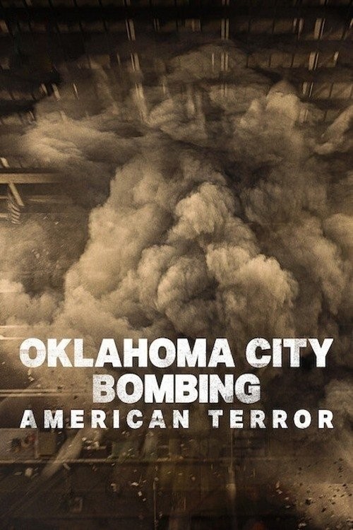 Đánh Bom Thành Phố Oklahoma: Khủng Bố Nước Mỹ - Oklahoma City Bombing: American Terror