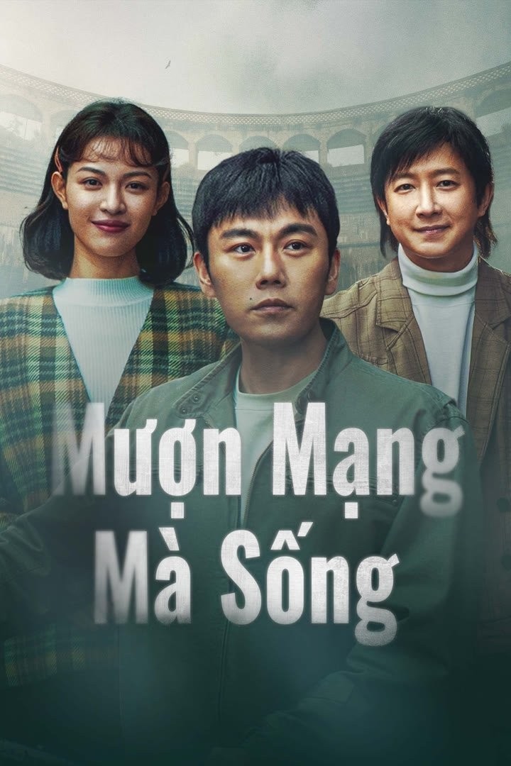 Mượn Mạng Mà Sống - A Life For A Life