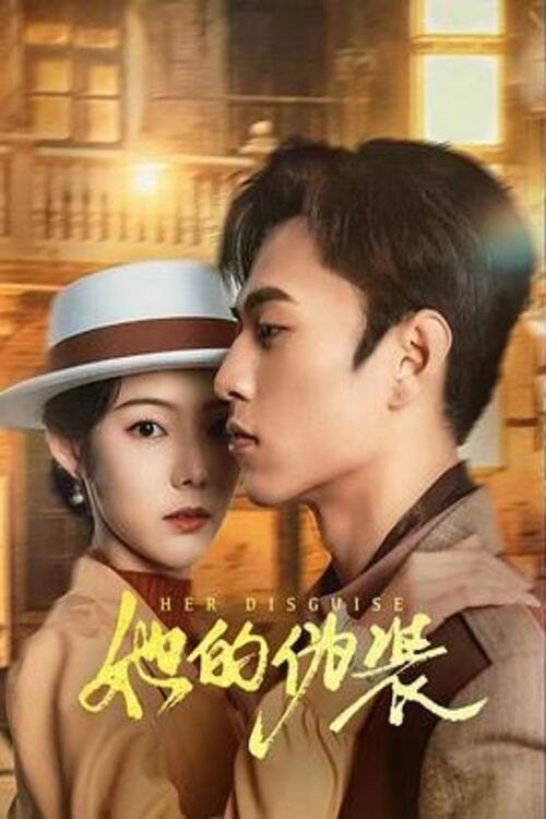 Ngụy Trang Của Cô Ấy - Her Disguise