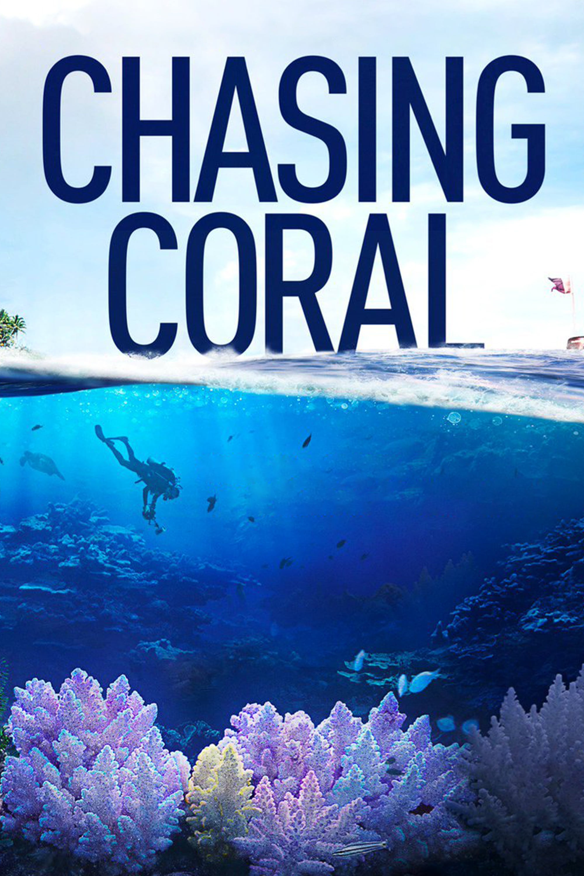 Rạn San Hô - Chasing Coral