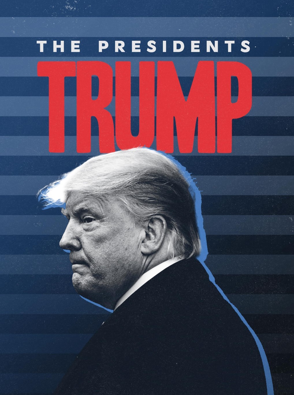 Tổng Thống Donald Trump - The Presidents: Donald Trump
